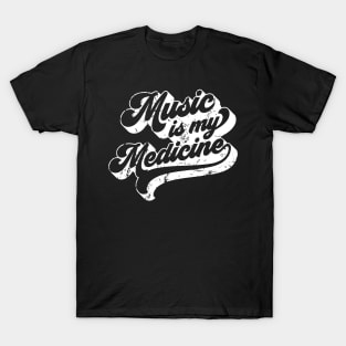 Music Is My Medicine • Vintage 70s Retro Style Quote T-Shirt